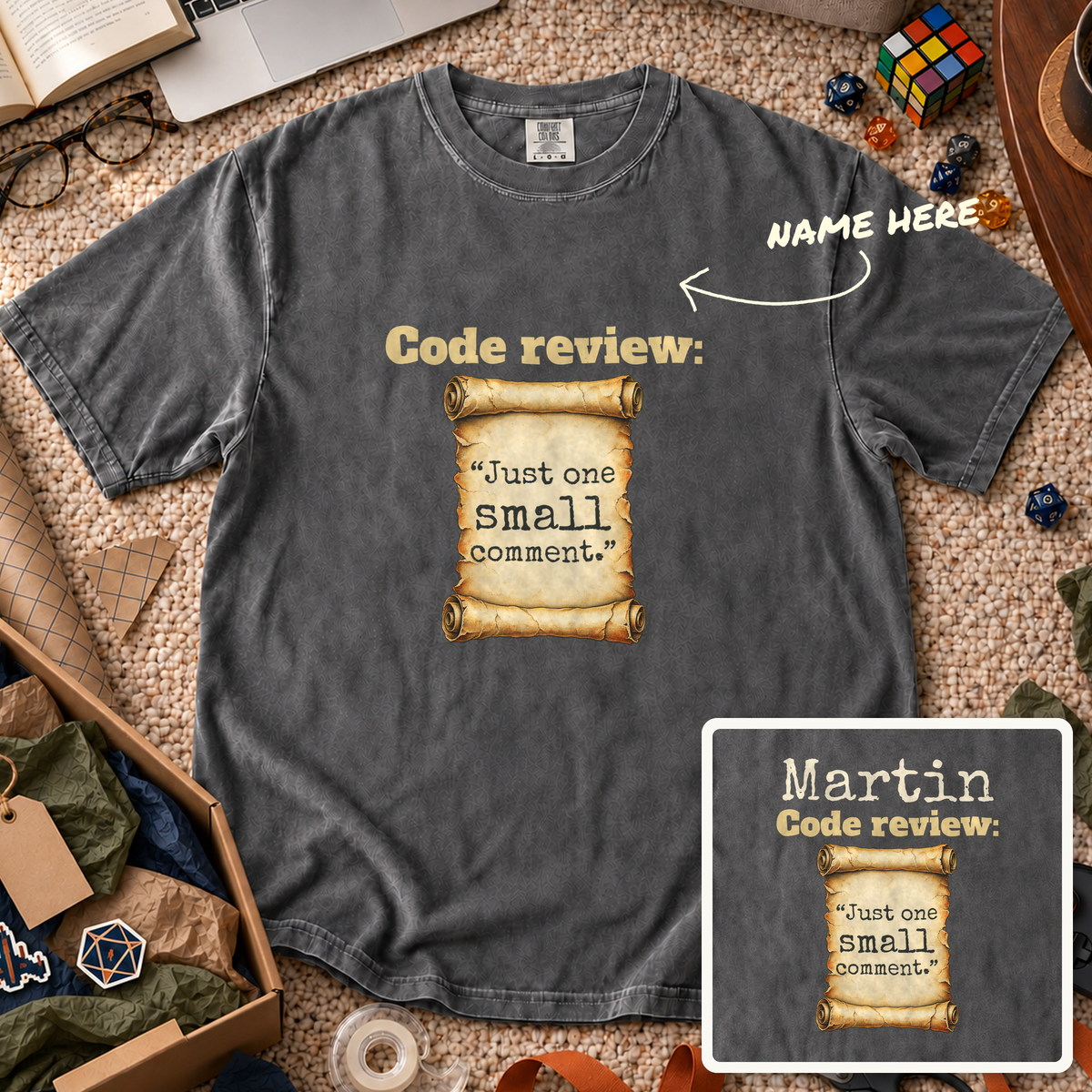 Just One Small Comment Custom Shirt — personalized Pepper Comfort Colors 1717