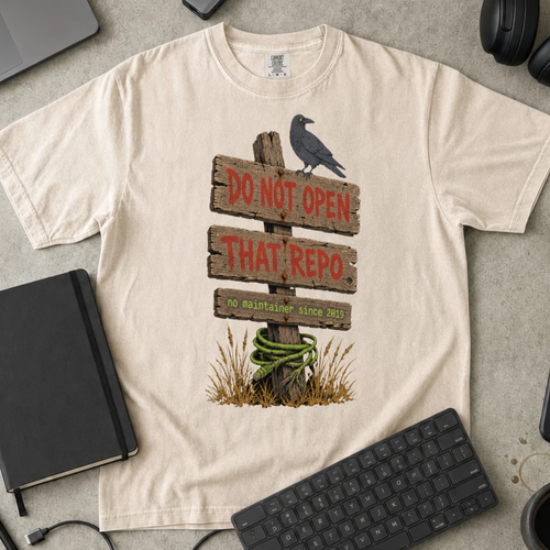 Do Not Open That Repo Shirt — Ivory Comfort Colors 1717 flat lay