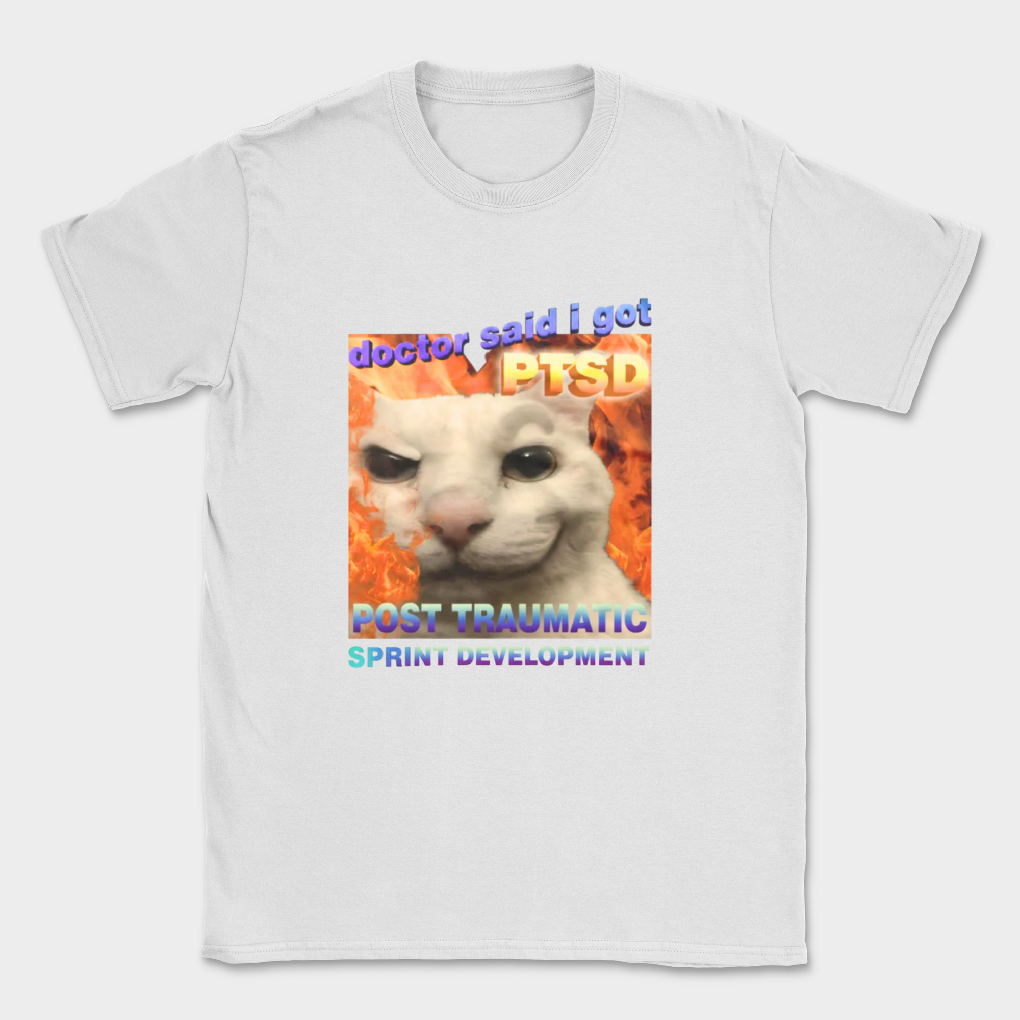 doctor said i got PTSD shirt — White