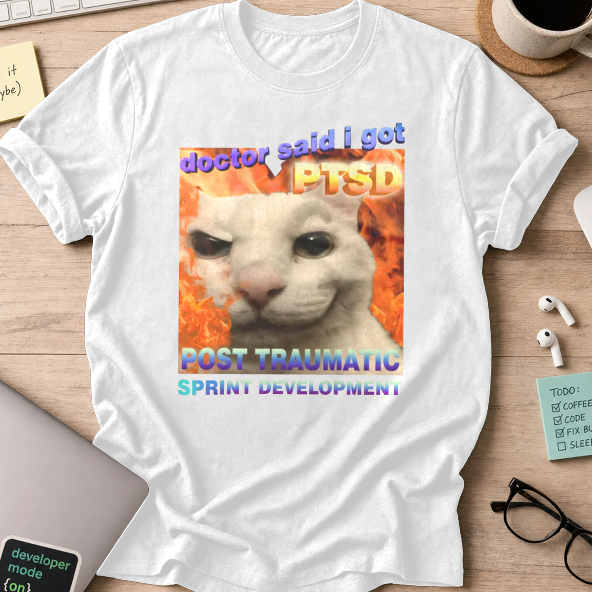 doctor said i got PTSD shirt - White