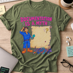 Documentation Is a Myth Shirt — Military Green storefront mockup