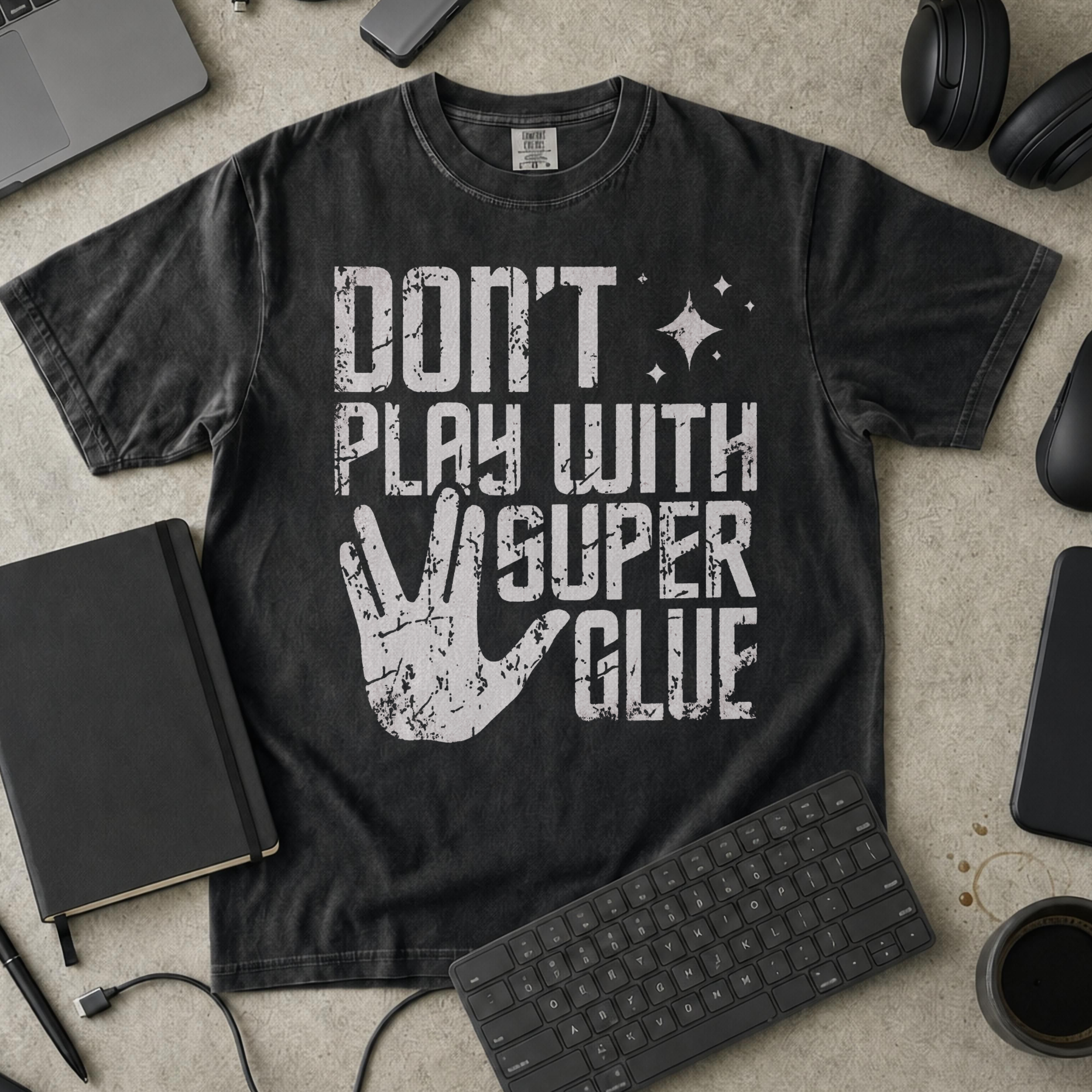 Don't Play With Super Glue Premium Shirt — black Premium Shirt mock-up