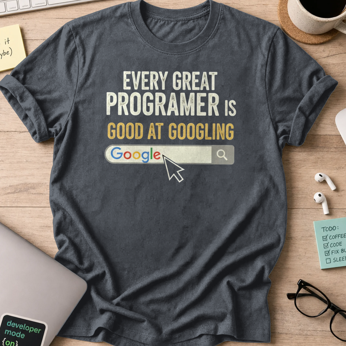 every great programmer is good at googling shirt - Dark Heather