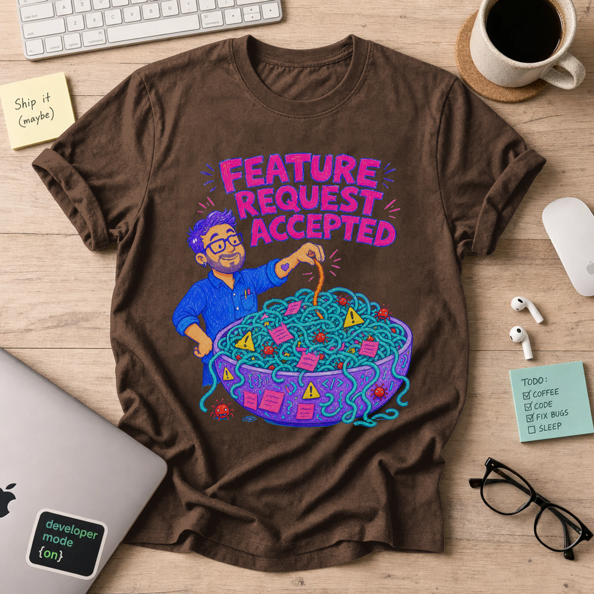 Feature Request Accepted Shirt — Dark Chocolate