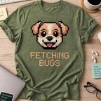 Military Green programmer shirt printed with "Fetching bugs dogs" and a dog graphic, a funny developer t-shirt and coding gift for software engineers.