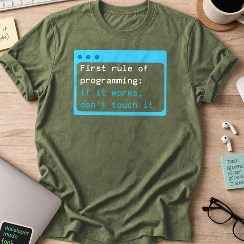 Military Green programmer shirt printed with "first rule of programming", a funny developer t-shirt and coding gift for software engineers and coders.