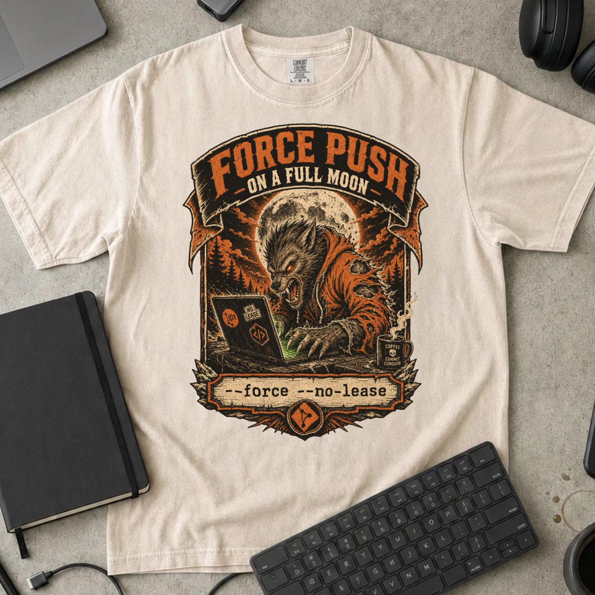 Force Push on a Full Moon Shirt — Ivory Comfort Colors 1717 flat lay
