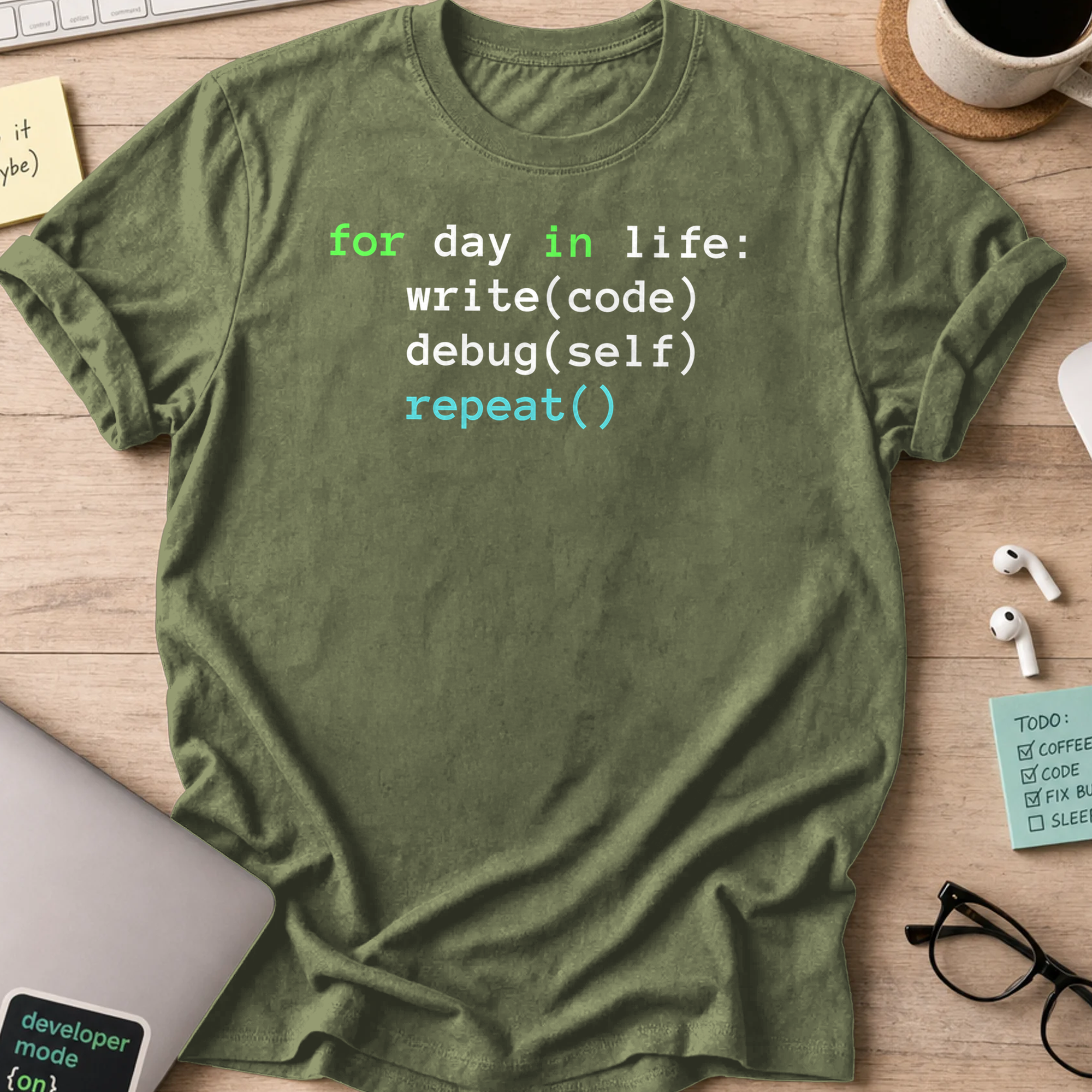 for in day in life shirt - Military Green