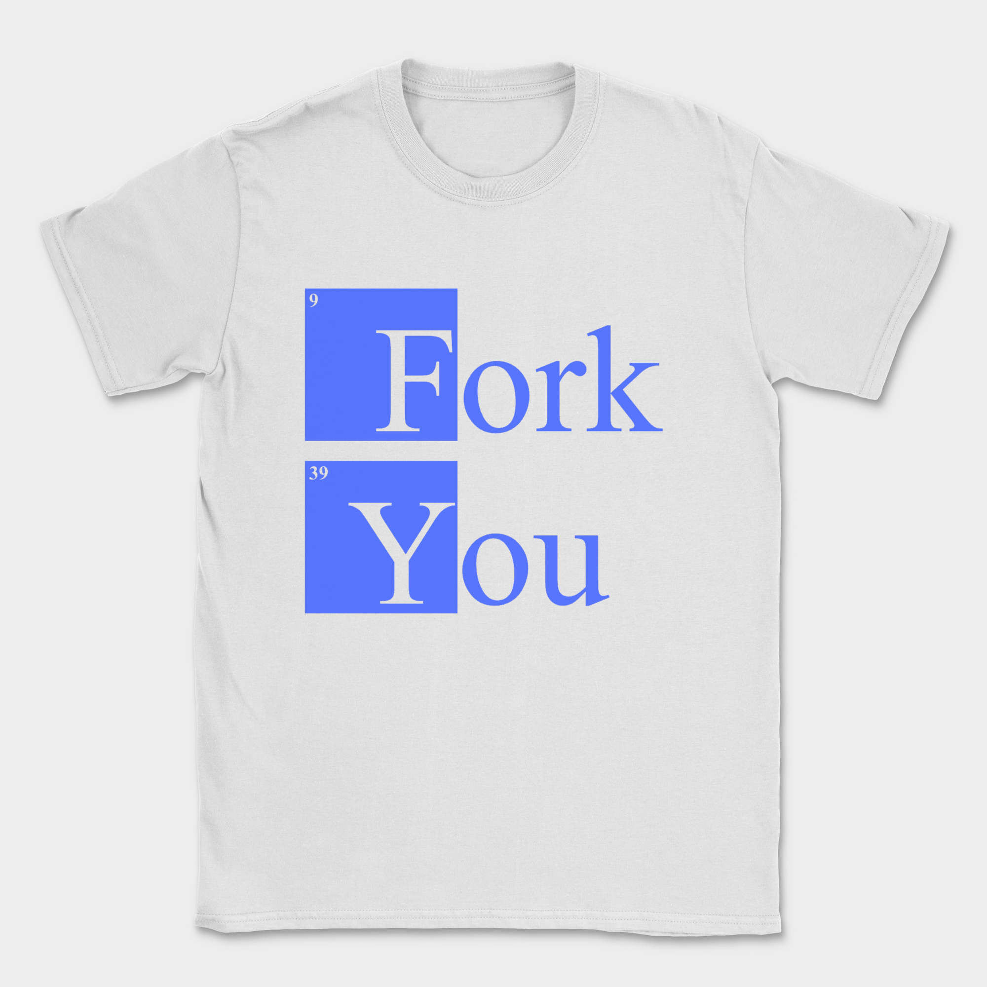 fork you shirt — White