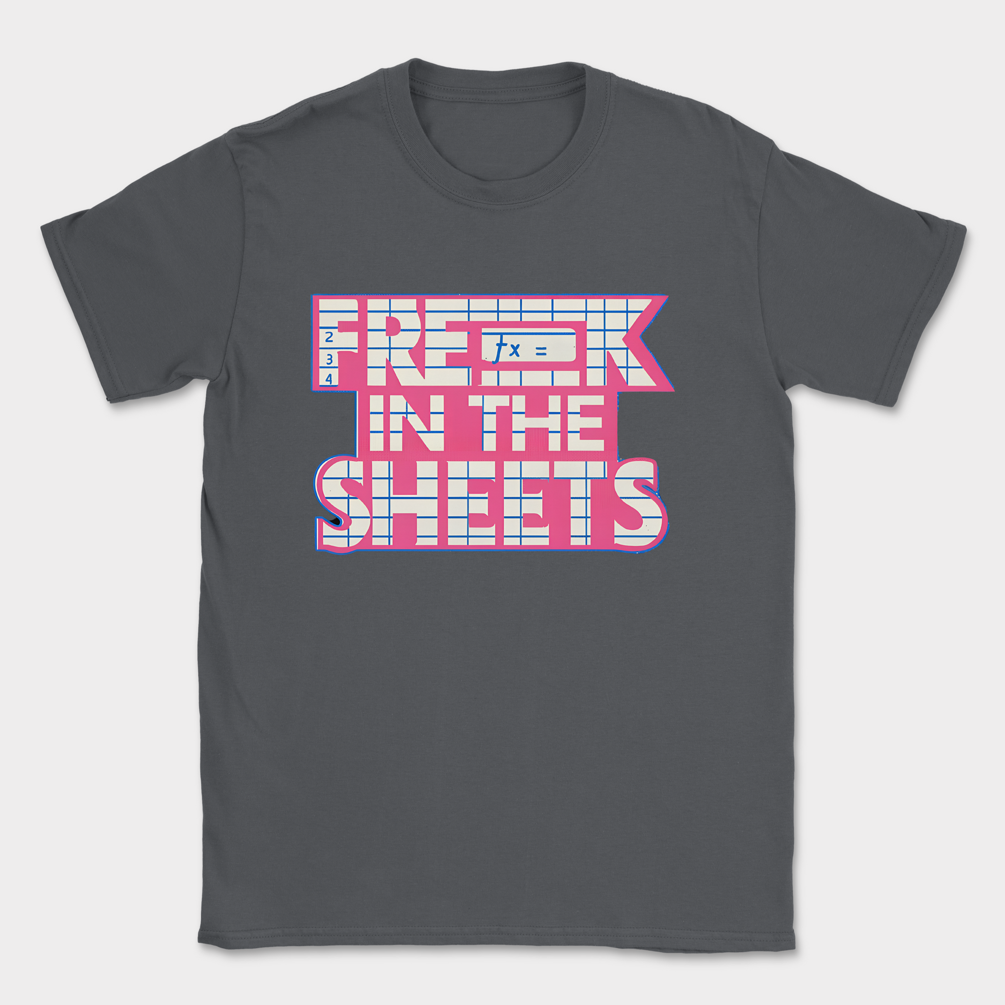 freak in the sheets shirt — Dark Heather Grey