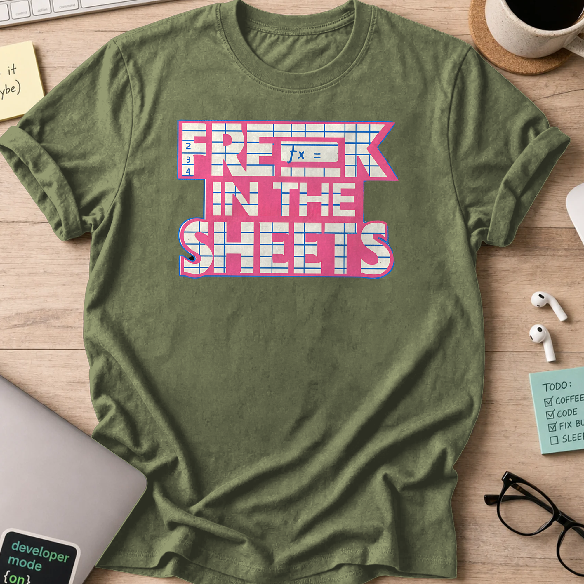 freak in the sheets shirt - Military Green