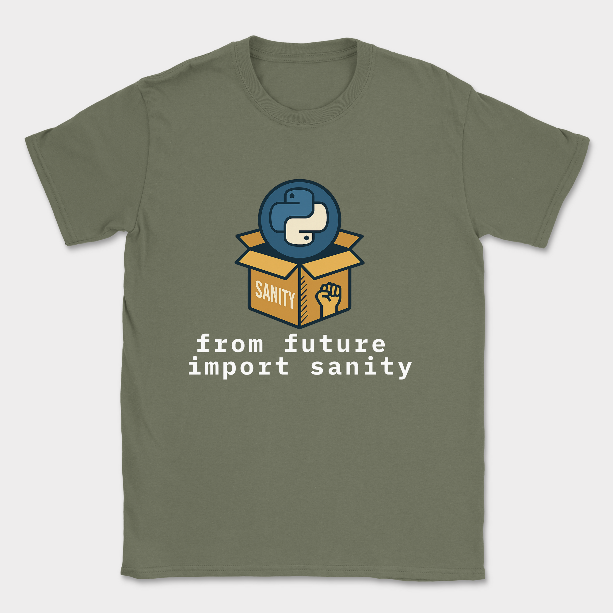 from future import sanity shirt — Military Green