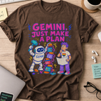 Gemini, Just Make a Plan Shirt — Dark Chocolate storefront mockup