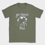 git fetch this shirt — Military Green
