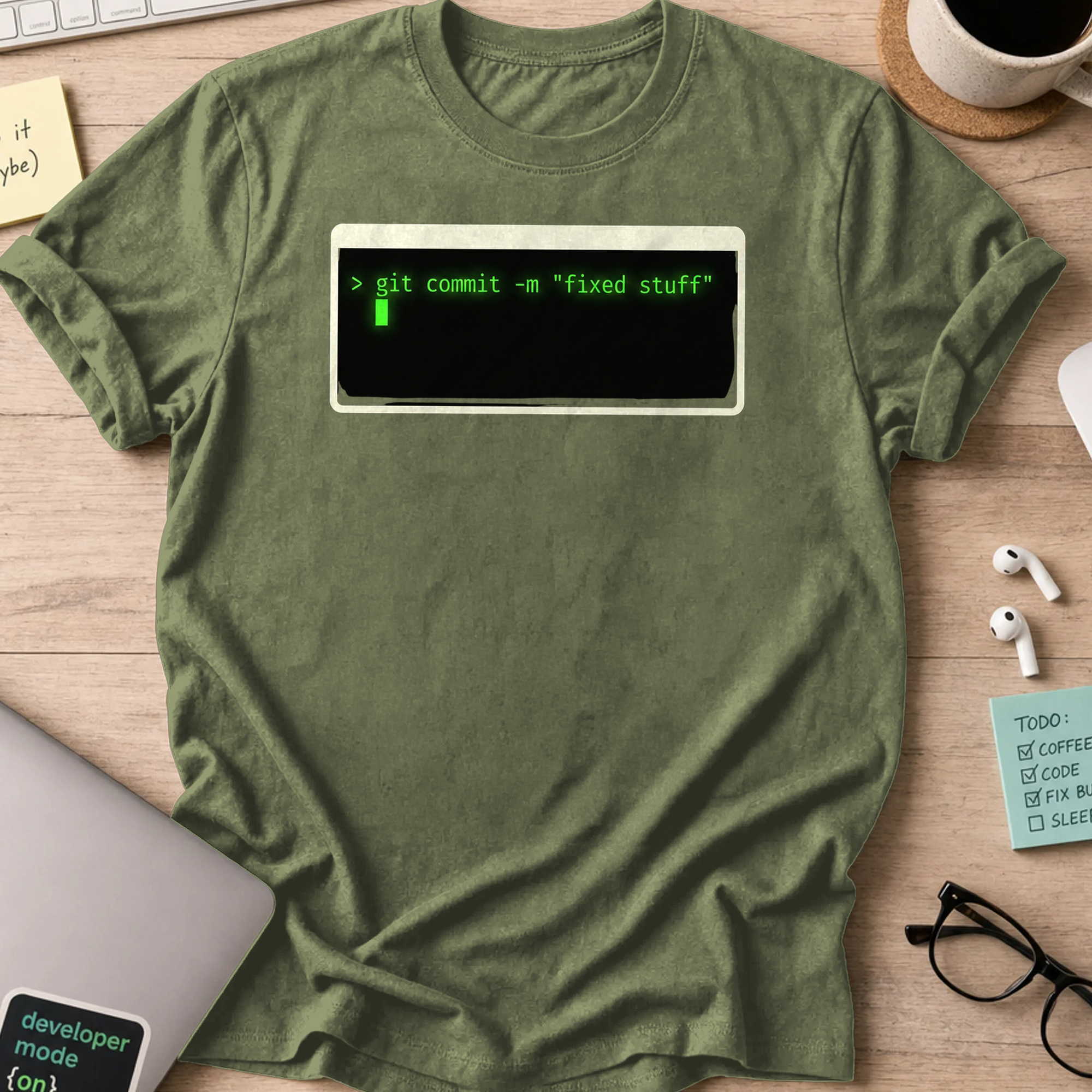 git commit -m "fixed stuff" shirt - Military Green