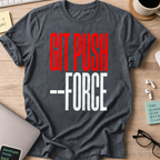 git push --force shirt - Dark Heather