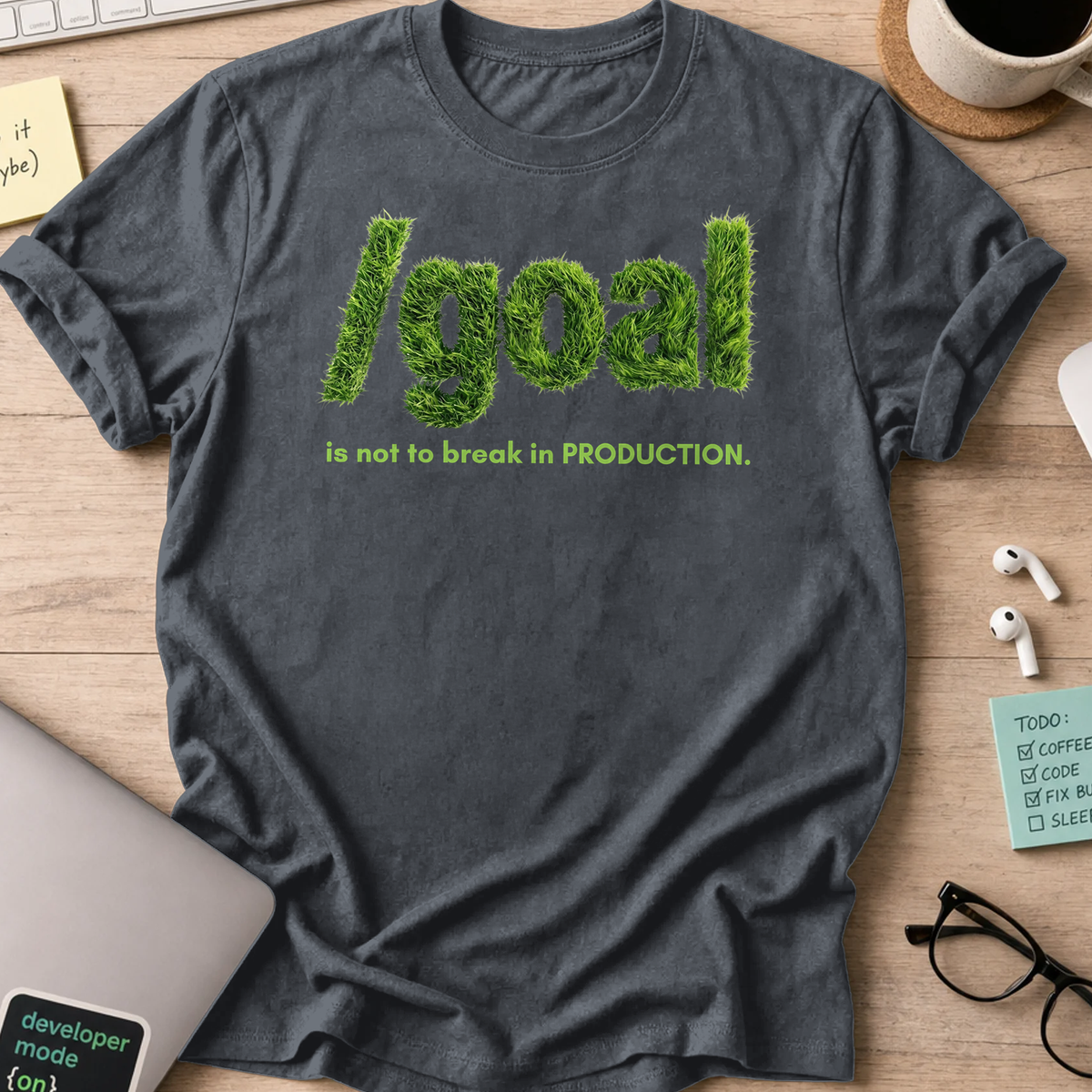 /goal Not To Break Production Shirt - Dark Heather