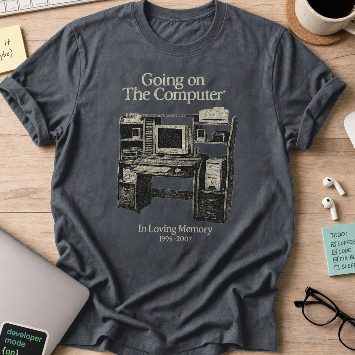 going on the computer shirt - Dark Heather