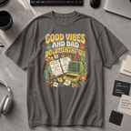 Good Vibes And Bad Documentation Premium Shirt - Pepper