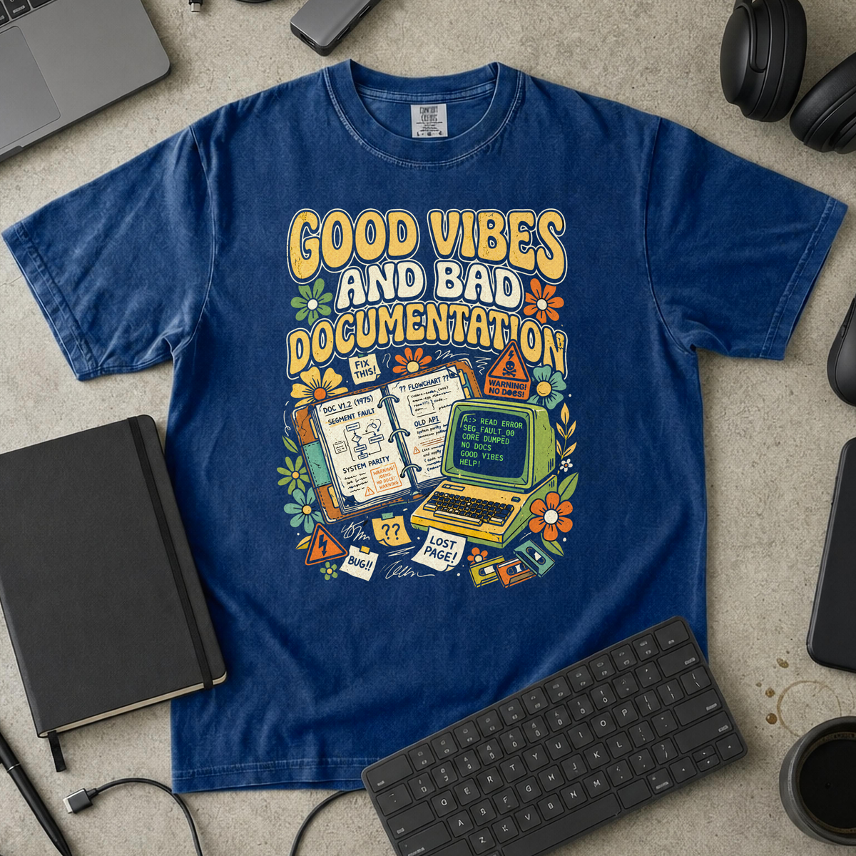 Good Vibes And Bad Documentation Premium Shirt — true navy Premium Shirt mock-up