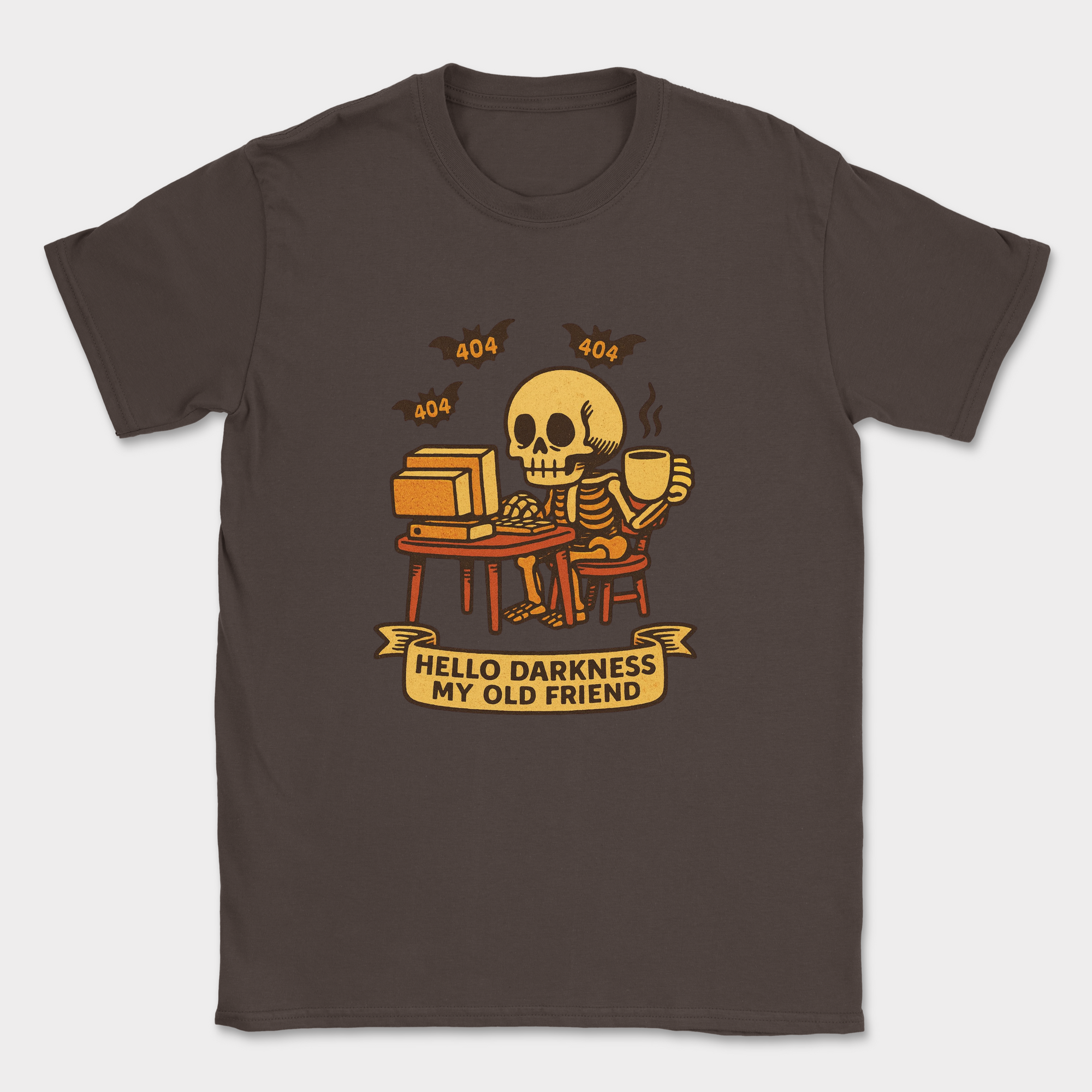 hello darkness my old friend shirt — Dark Chocolate