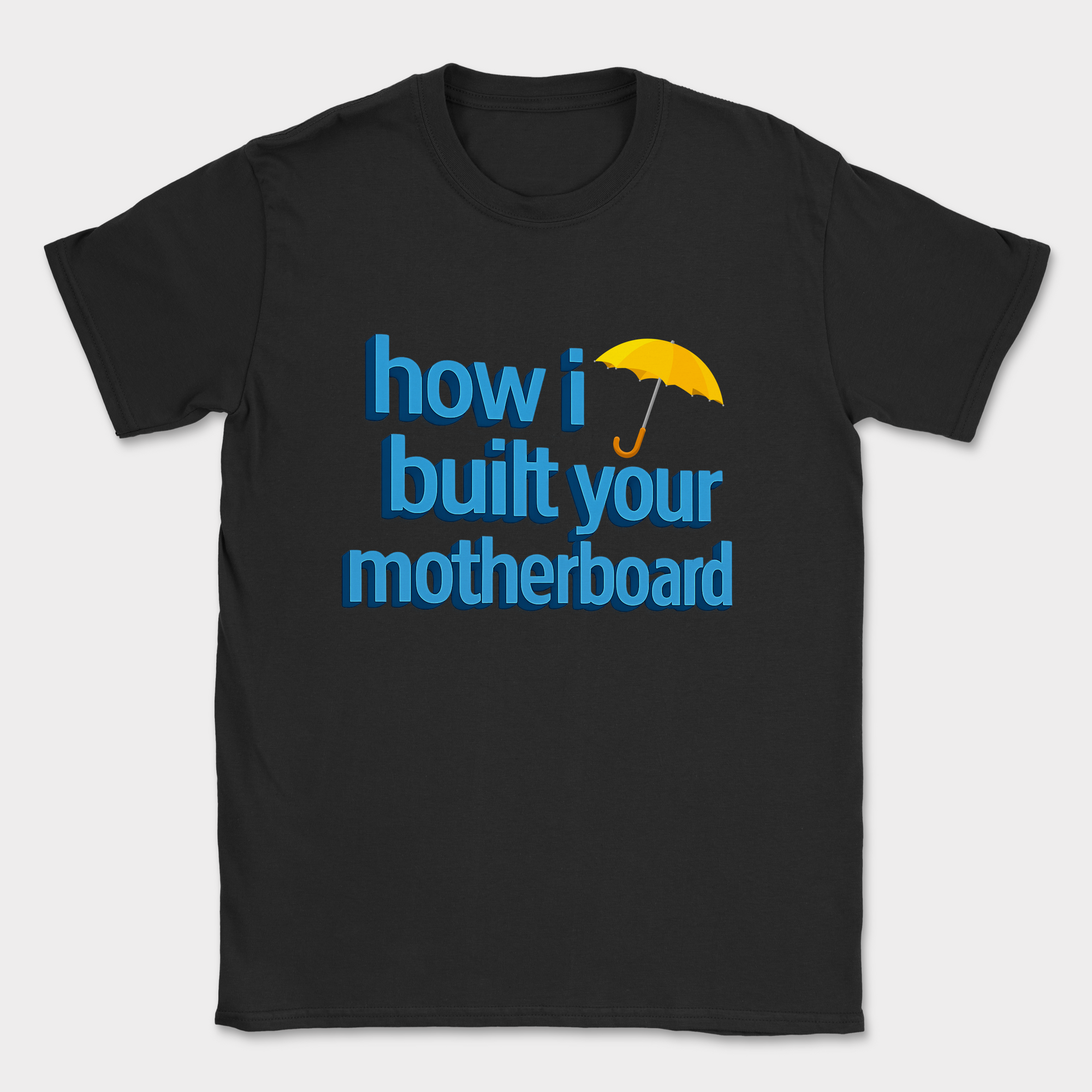 how I built your motherboard shirt — Black