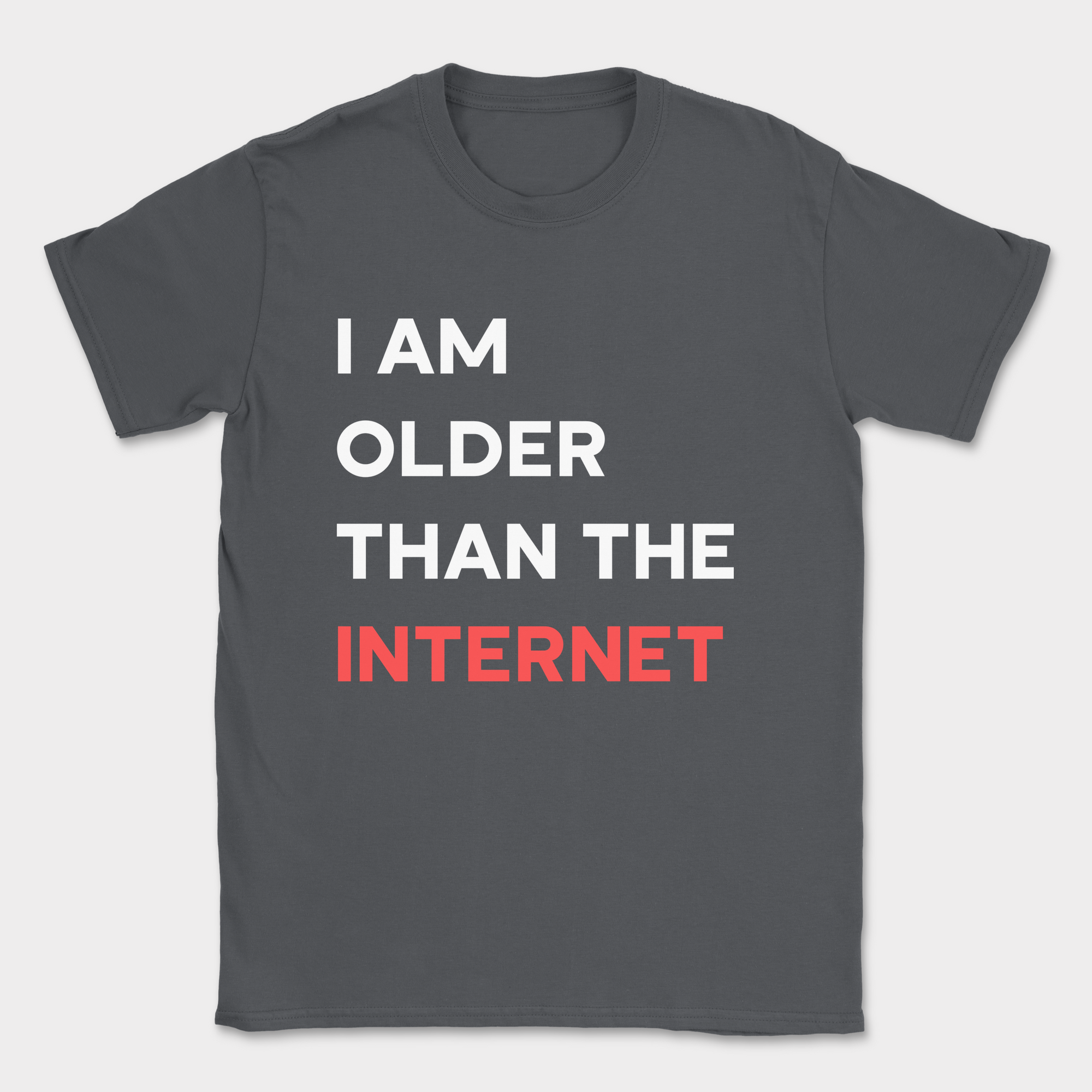 I am older than the internet shirt — Dark Heather Grey