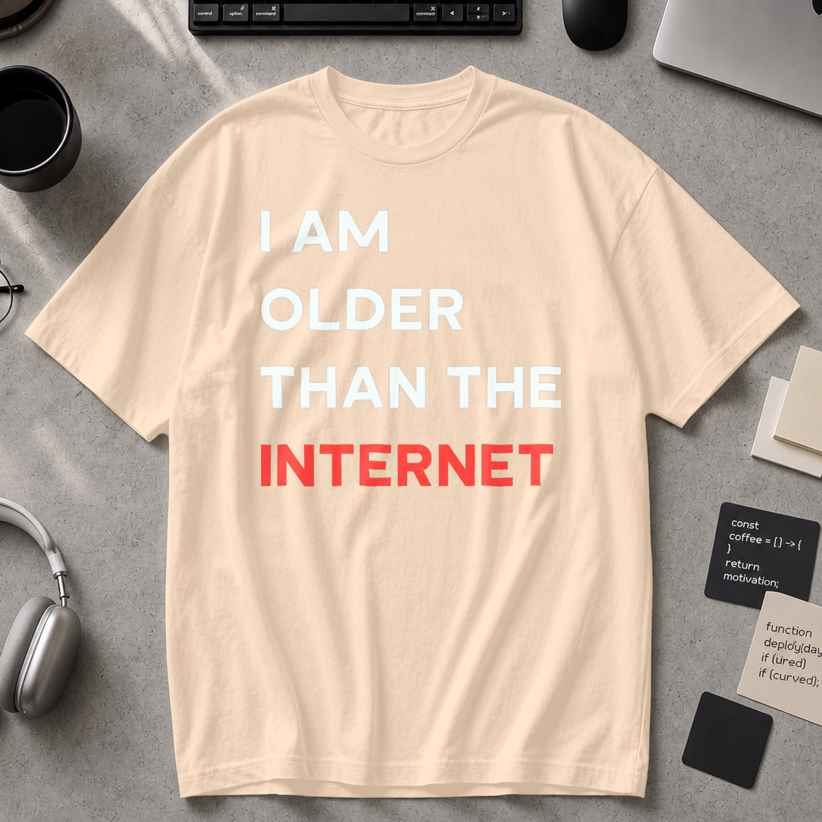 I am older than the internet Premium Shirt - Ivory