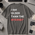 I am older than the internet Premium Shirt - Pepper