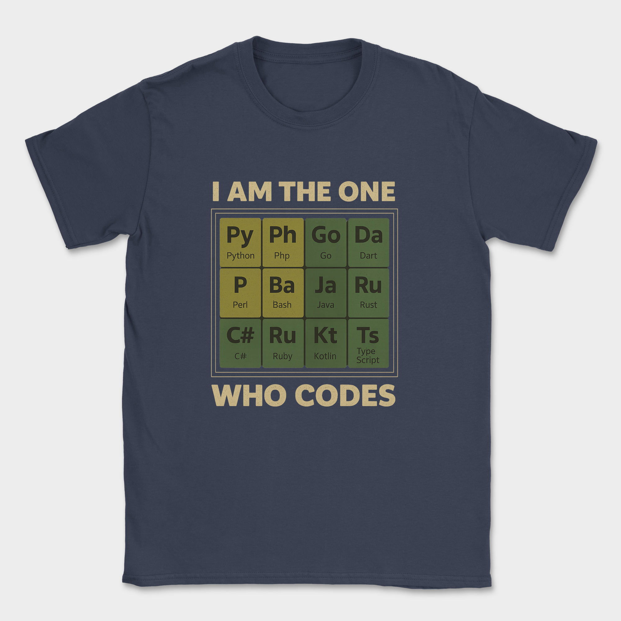 i am the one who codes shirt — Navy
