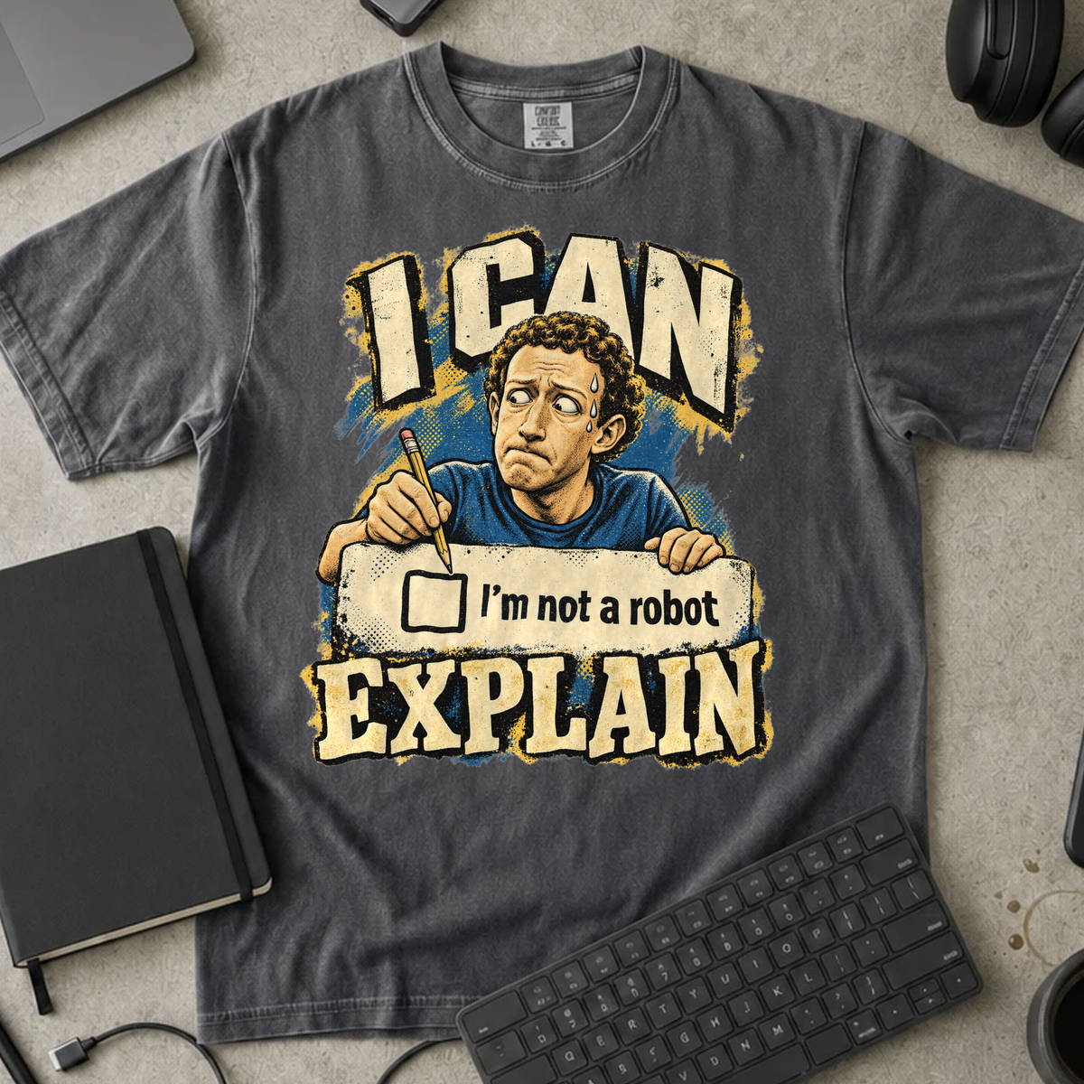 I Can Explain Shirt — Pepper Comfort Colors 1717 flat lay