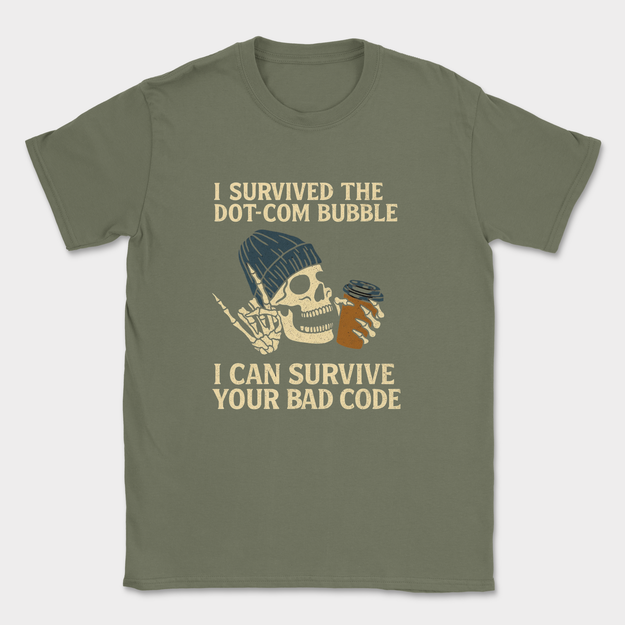i can survive your bad codes shirt — Military Green