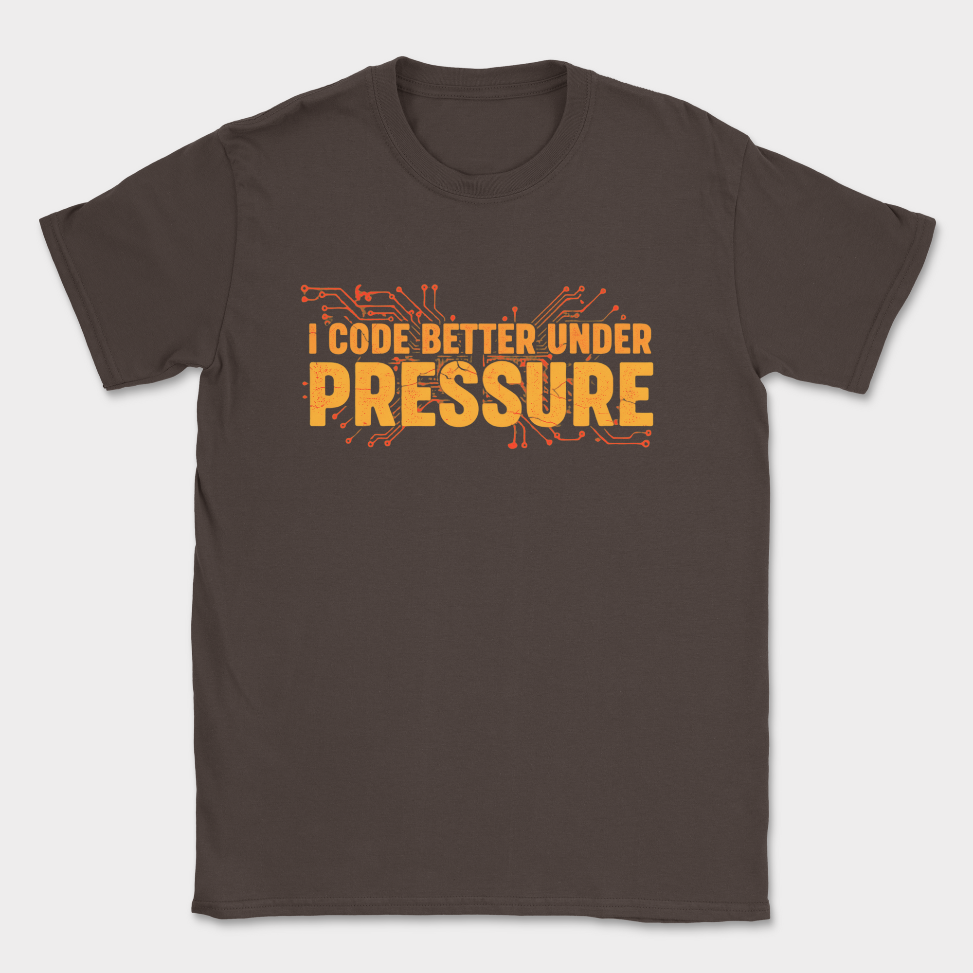 i code better under pressure shirt — Dark Chocolate