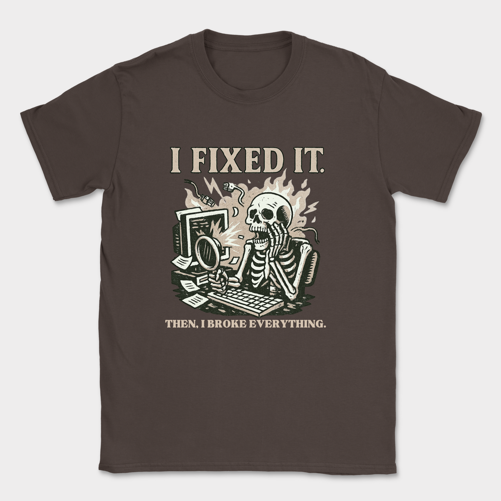 i fixed it then i broke everything skeleton shirt — Dark Chocolate