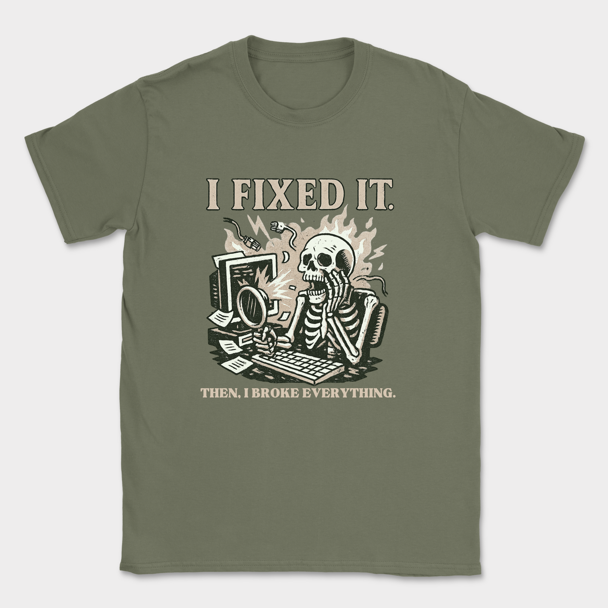 i fixed it then i broke everything skeleton shirt — Military Green