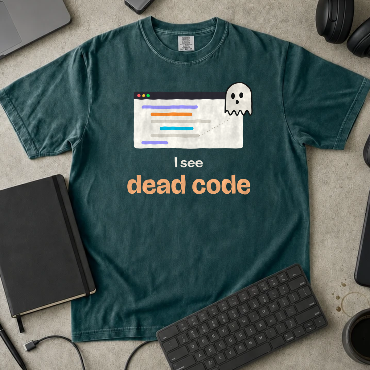 I See Dead Code Shirt — Blue Spruce Comfort Colors 1717 flat lay