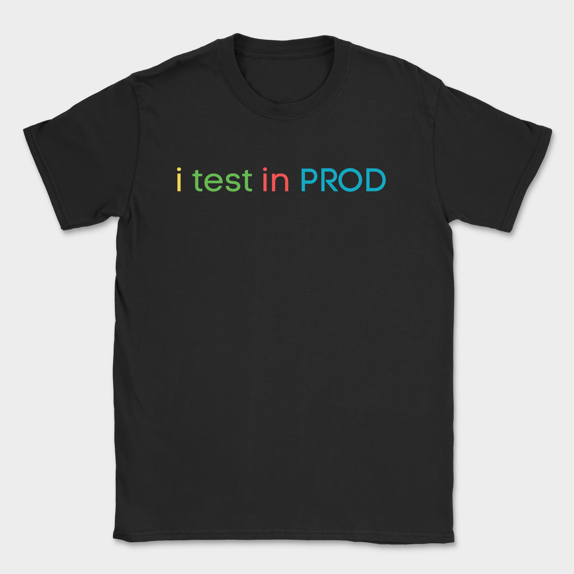 i test in PROD shirt — Black