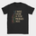 i was sane few merges ago shirt — Black