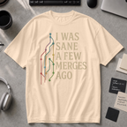 i was sane few merges ago Premium Shirt - Ivory