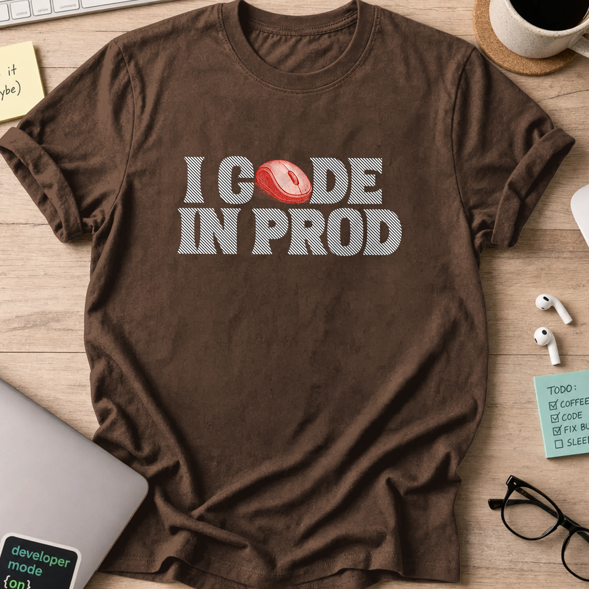 i code in prod text shirt - Dark Chocolate