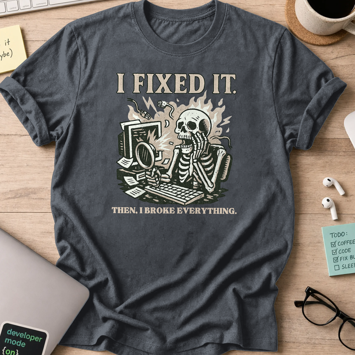 i fixed it then i broke everything skeleton shirt - Dark Heather