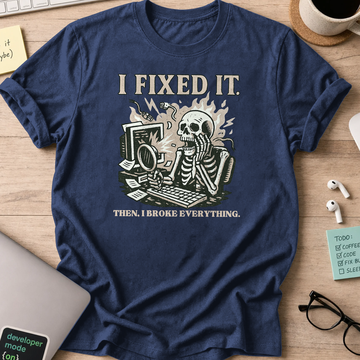 i fixed it then i broke everything skeleton shirt - Navy