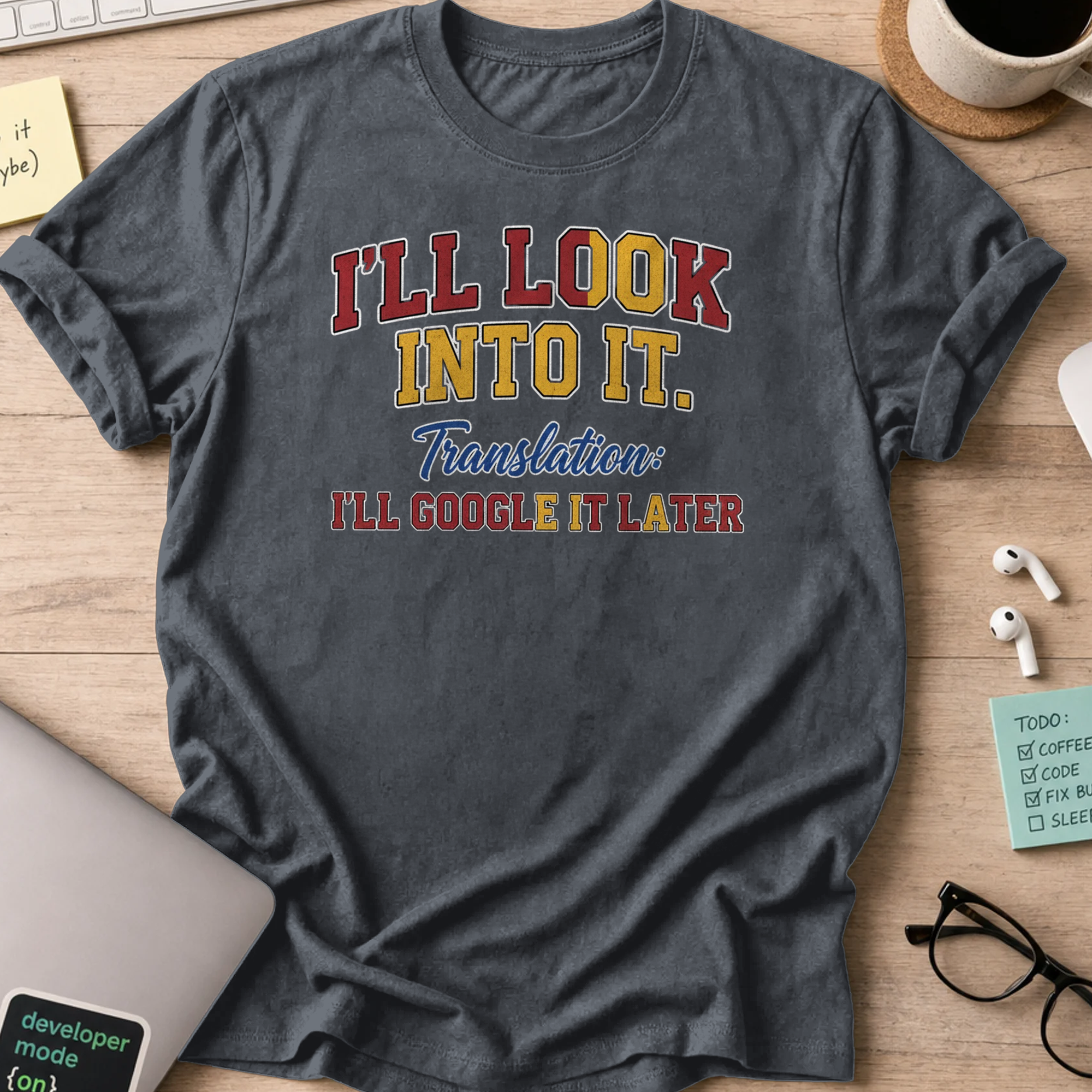 i'll look into it shirt - Dark Heather