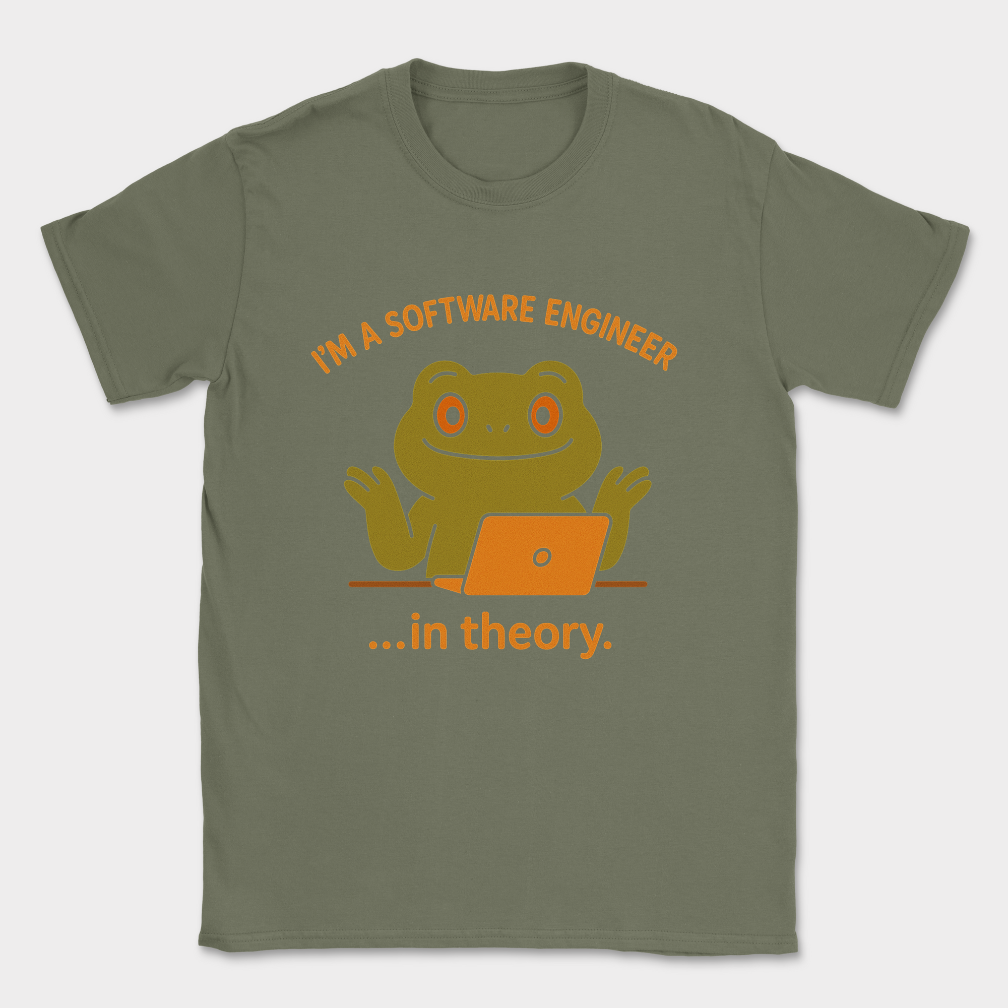 i'm a software engineer in theory shirt — Military Green