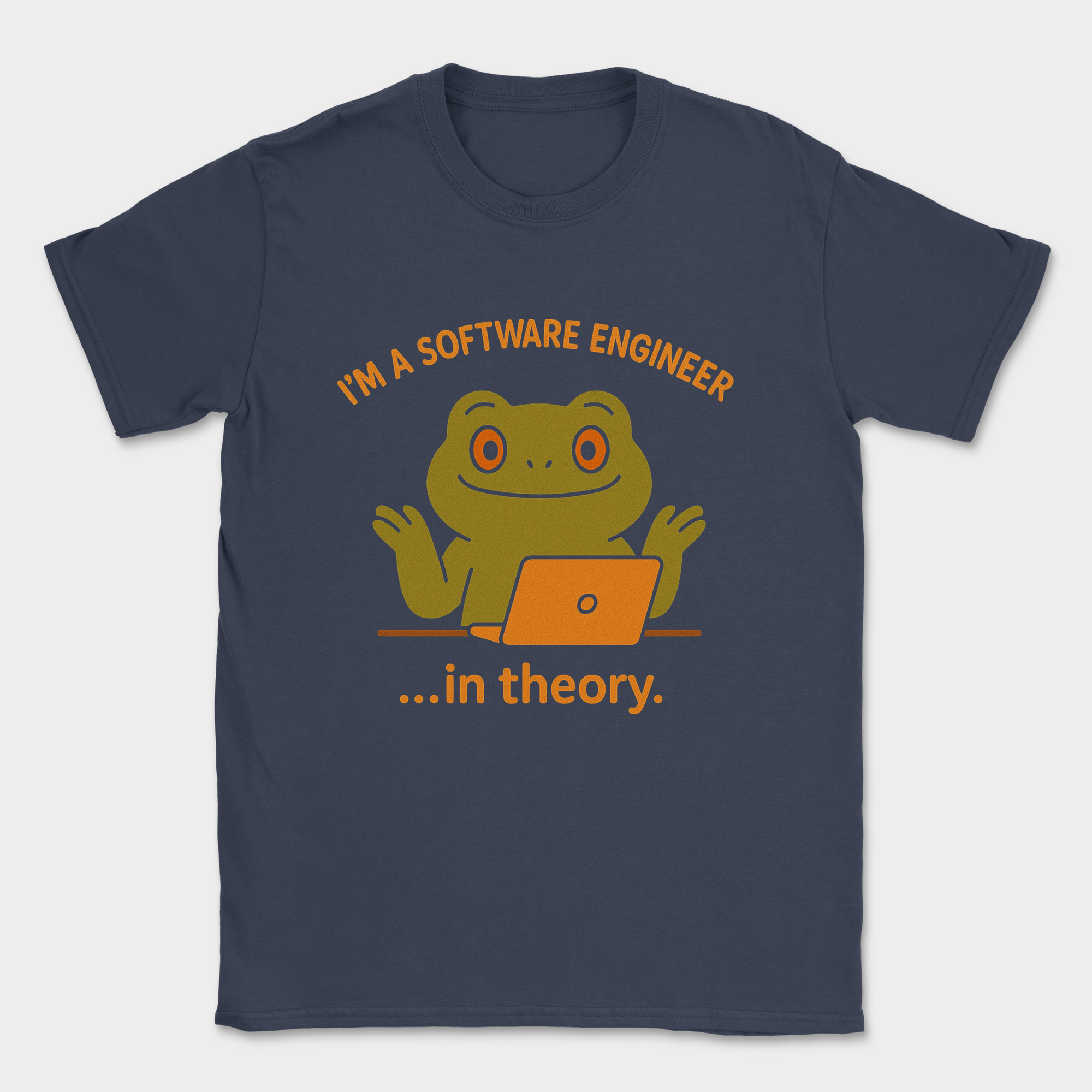 i'm a software engineer in theory shirt — Navy