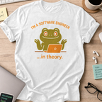 i'm a software engineer in theory shirt - White