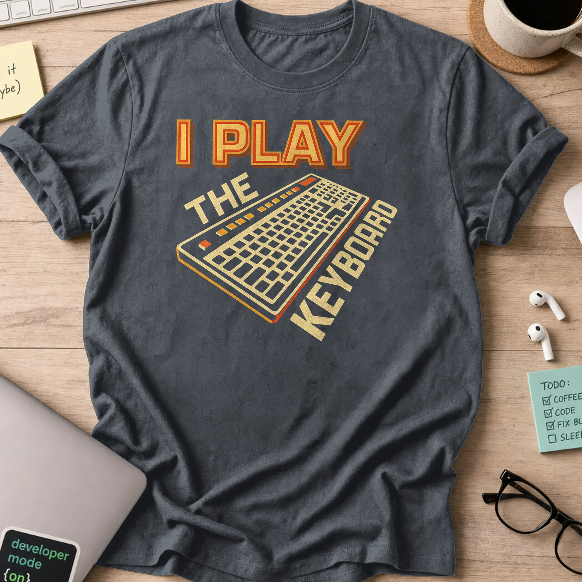 i play the keyboard shirt - Dark Heather