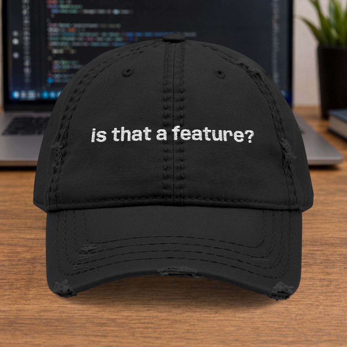 is that a feature? Embroidered Cap