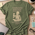 i survived another meeting that should not exist skeleton shirt - Military Green