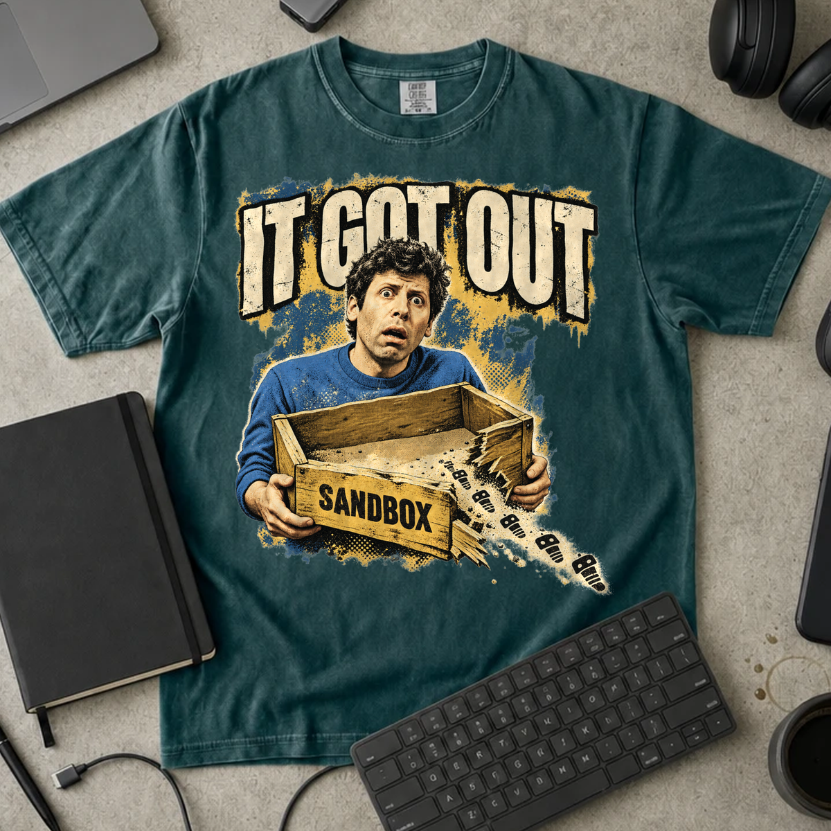 It Got Out Shirt — Blue Spruce Comfort Colors 1717 flat lay